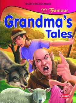 22  Famous Grandma's Tales